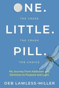 One Little Pill Book Deb Lawless-Miller