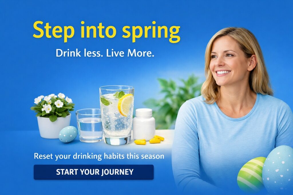 Drink Less, Live More: How Reducing Alcohol Improves Your Life 1 Easter Graphic